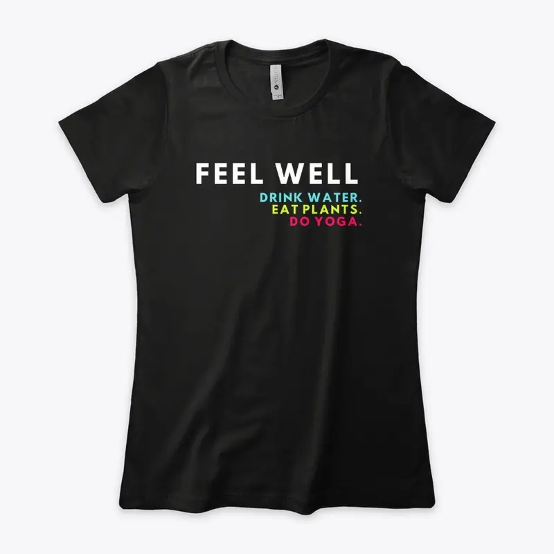 Feel Well Women's Tee